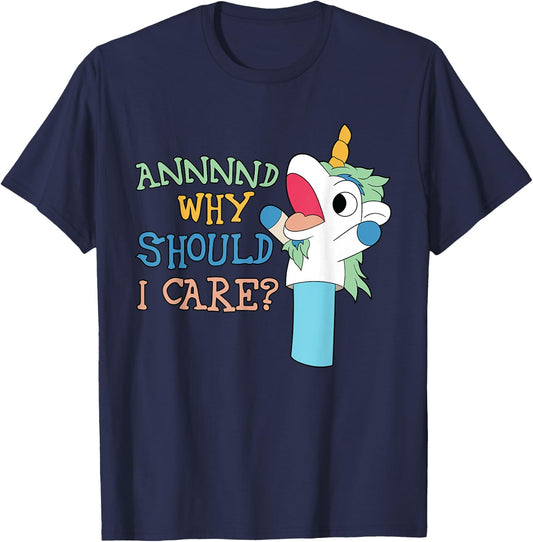 Care Funny Sarcastic Unicorn Costume Party Why Should T-Shirt - T-Shirt | Navy