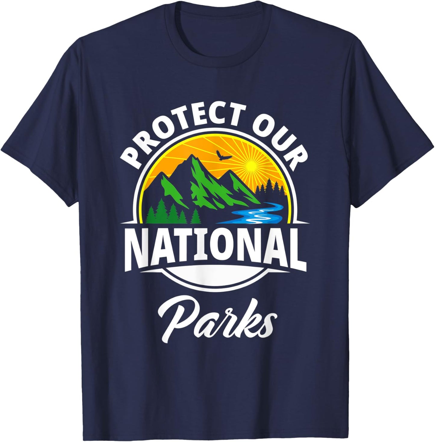 Protect Our National Parks Save Earth Environmental Protest T-Shirt - T-Shirt | Navy