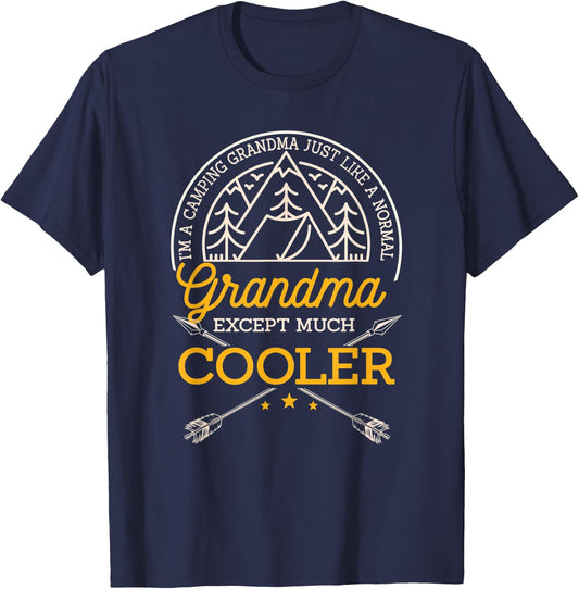 I'm A Camping Grandma Just Like A Normal Grandma Only Cooler T-Shirt - T-Shirt | Navy
