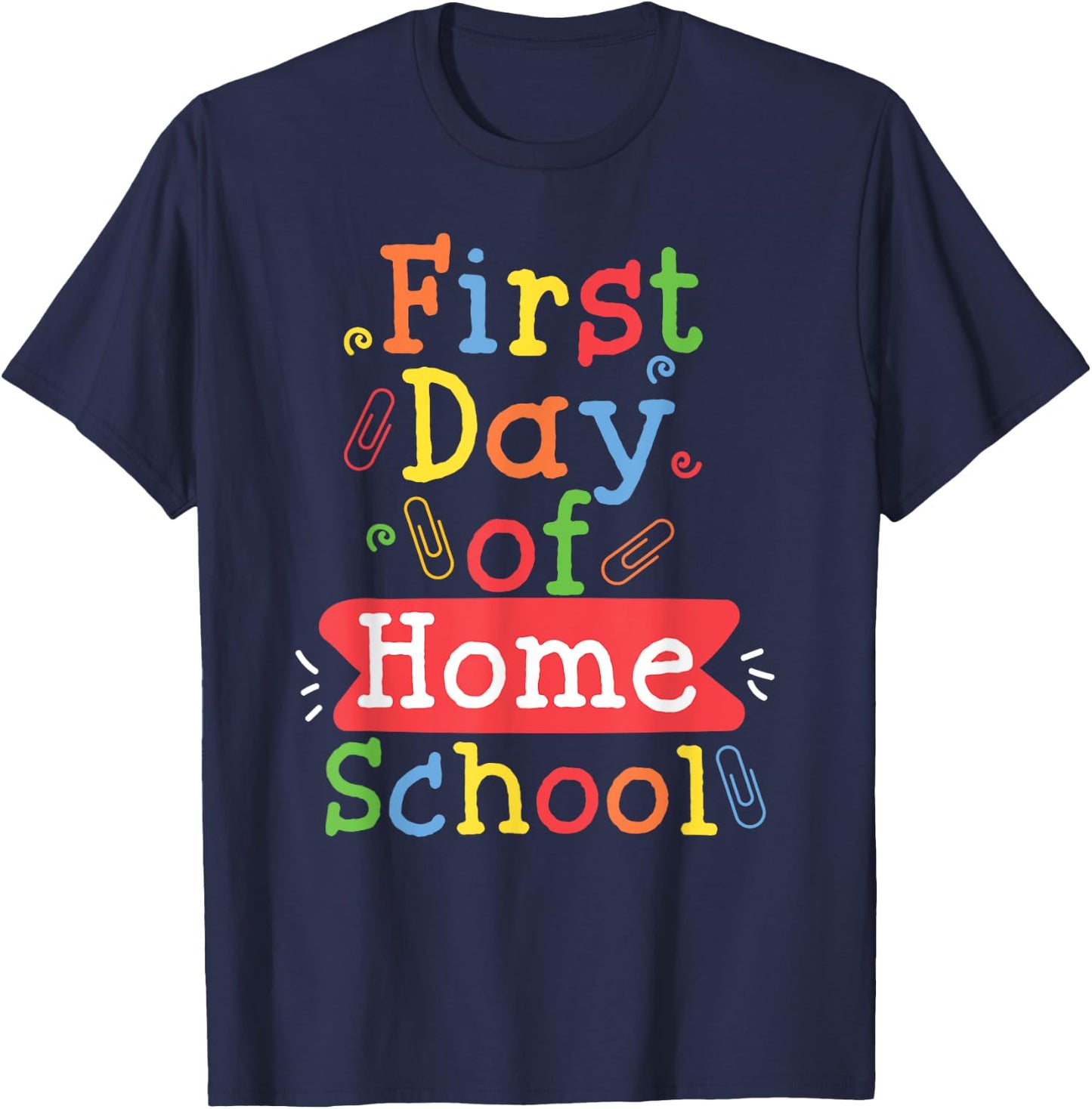 First Day Of School Homeschool Teacher T-Shirt - T-Shirt | Navy