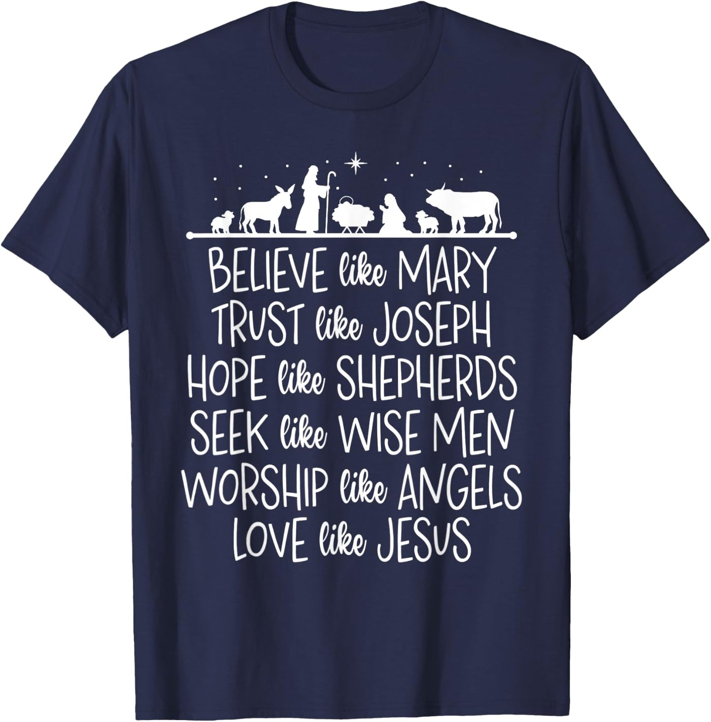 Believe Like Mary Trust Like Joseph Praying Christmas Hopes T-Shirt - T-Shirt | Navy