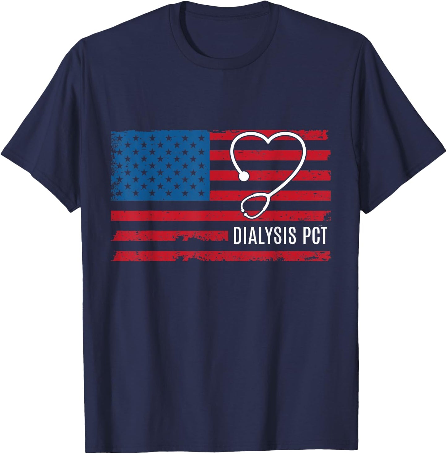 Dialysis Patient Care Tech Technician PCT USA Flag Patriotic T-Shirt - T-Shirt | Navy