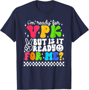 I'm Ready for VPK First Day Of School Teacher Student Kids T-Shirt - T-Shirt | Navy