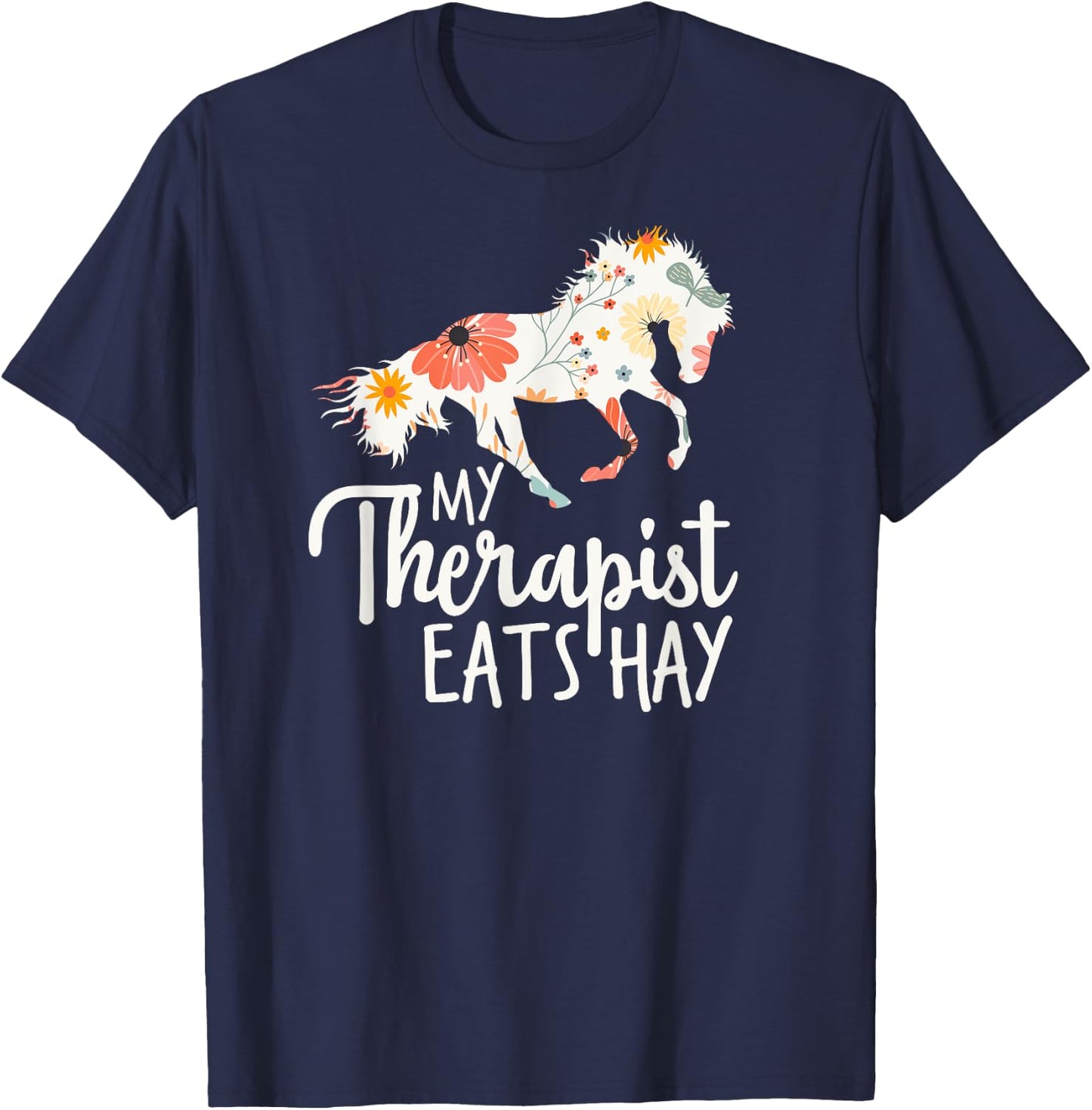 My Therapist Eats Hay T-Shirt - T-Shirt | Navy