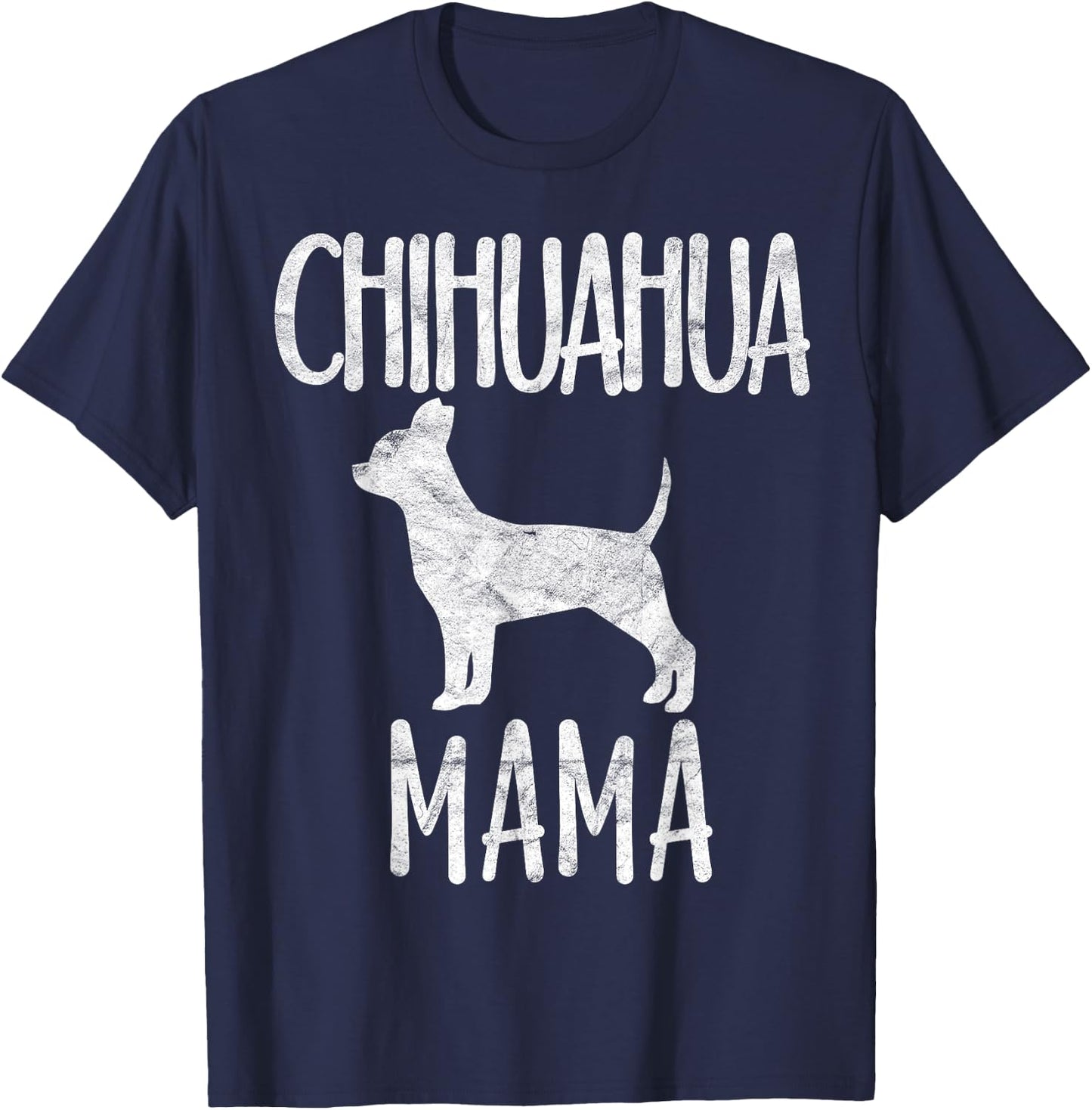 Vintage Chihuahua Mama Gift Chi-chi Mom Pet Dog Owner Mother Women Girls Kids T-Shirt - T-Shirt | Navy