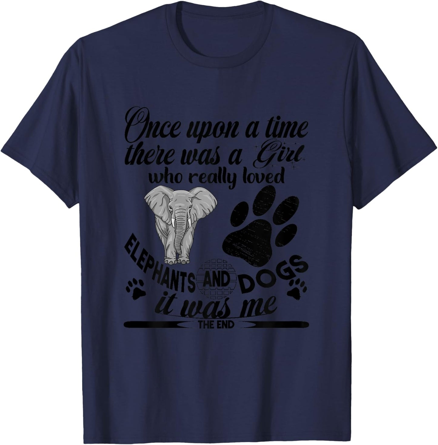 Once Upon A Time There Was A Girl Who Loved Elephant & Dog T-Shirt - T-Shirt | Navy