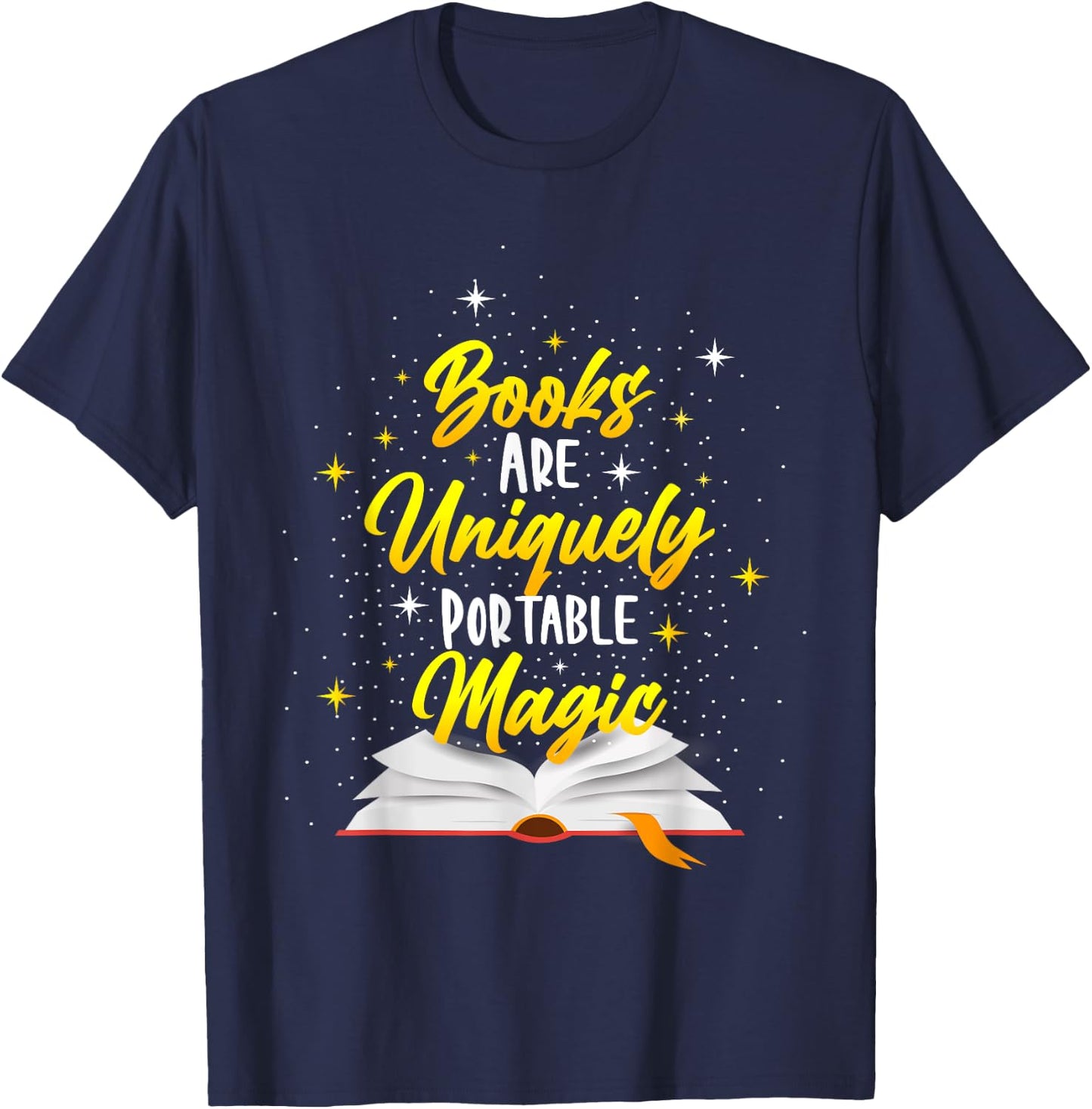 Books Are Uniquely Portable Magic T-Shirt - T-Shirt | Navy