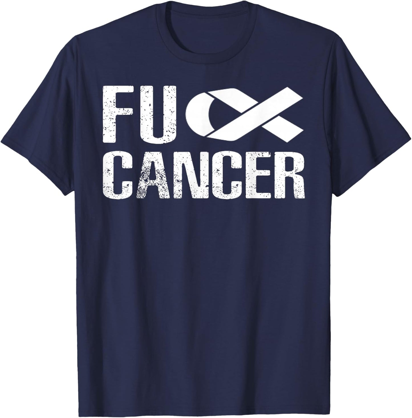 Fuck Cancer - fu cancer t shirt cancer awareness T-Shirt - T-Shirt | Navy