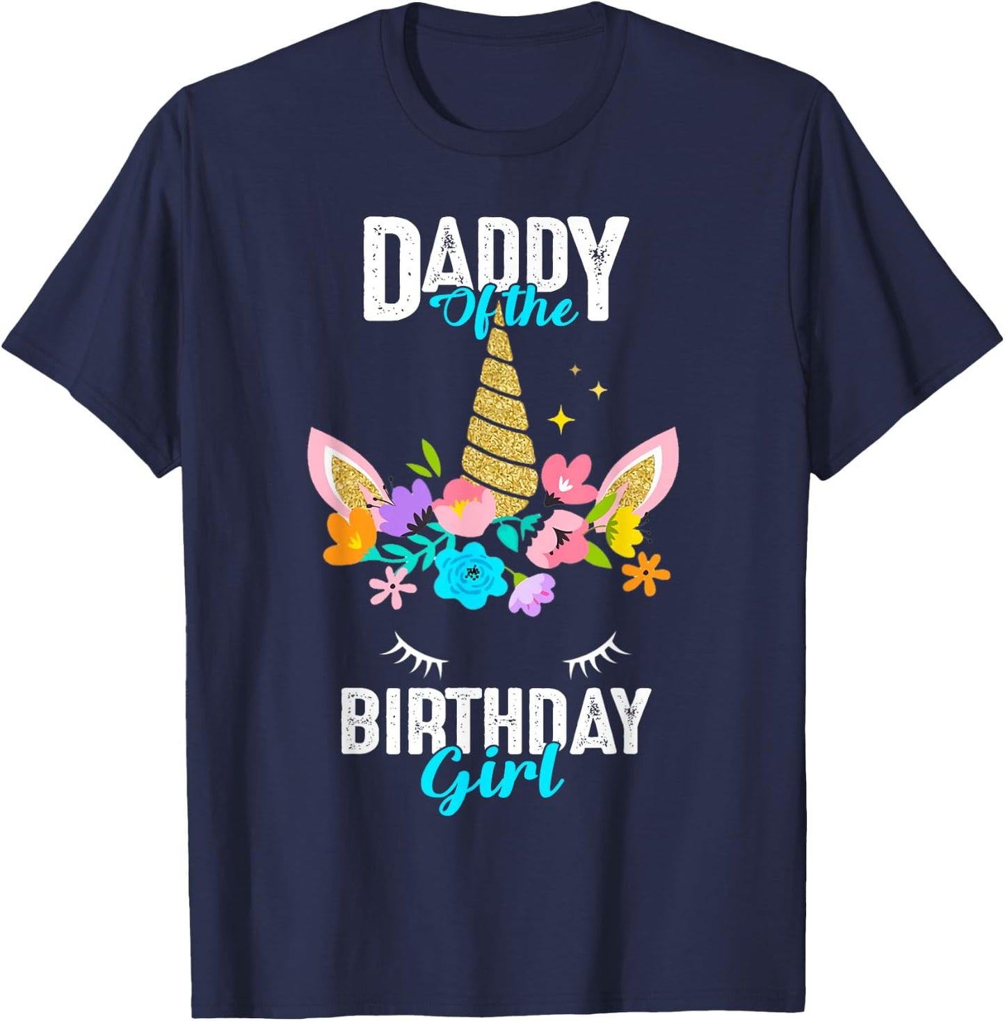 Daddy of the Birthday Girl Unicorn Birthday Party Matching T-Shirt - T-Shirt | Navy