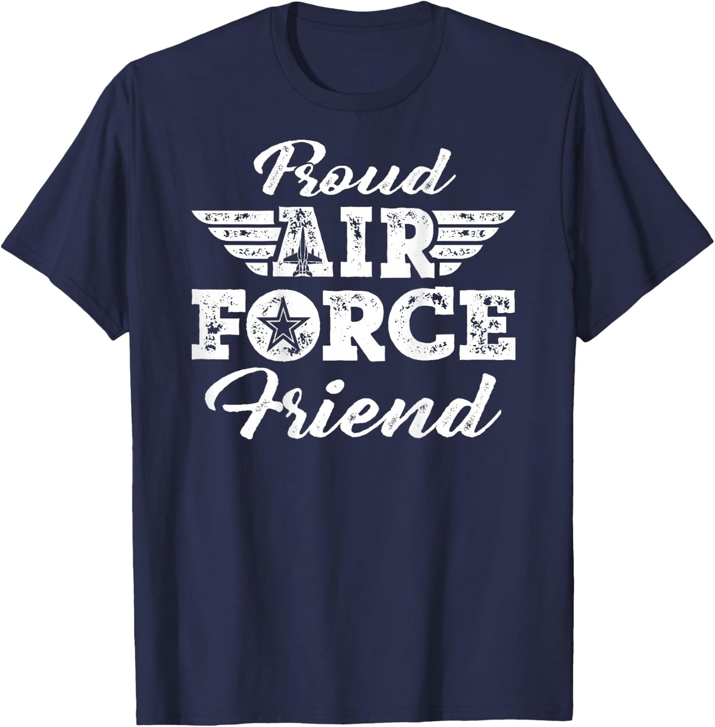 Proud US Air Force Friend Pride Military Family Buddy Gifts T-Shirt - T-Shirt | Navy