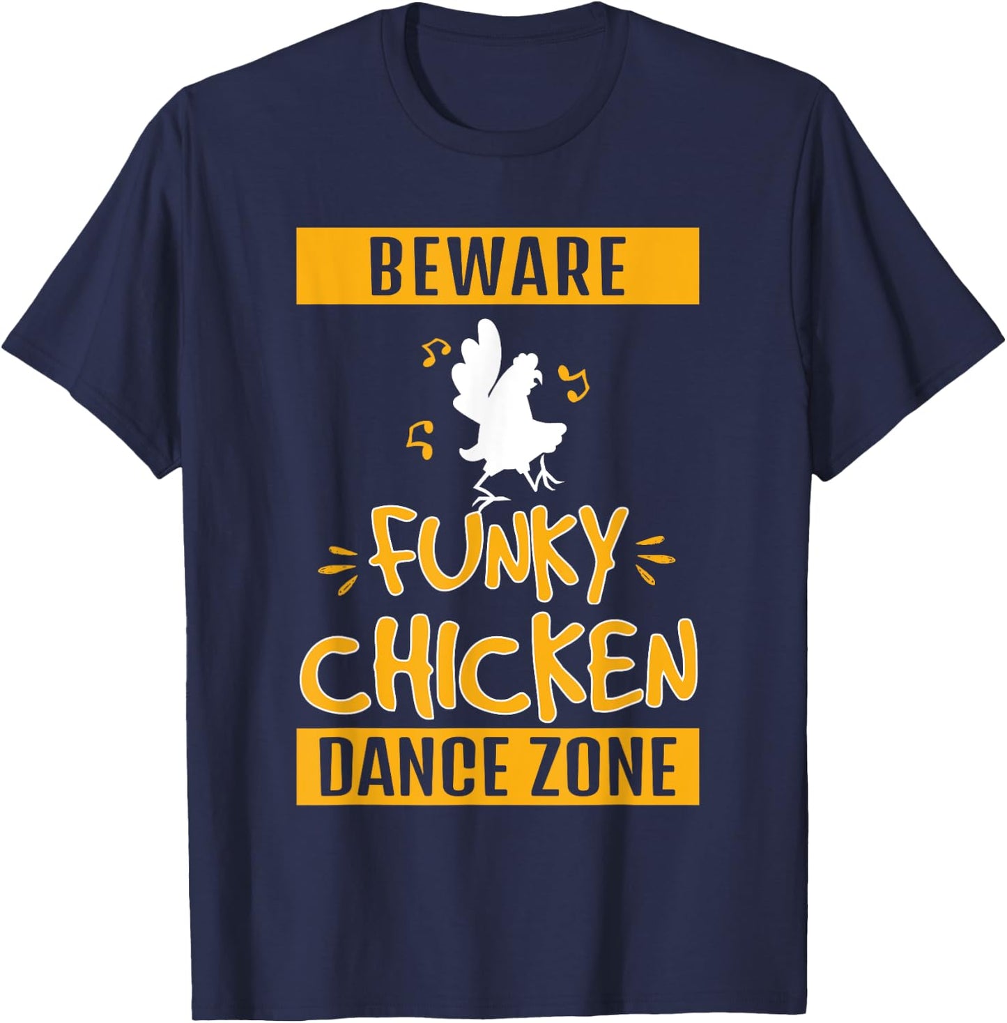 Funny Funky Chicken Dance Zone Chicken Dance Lovers T-Shirt - T-Shirt | Navy