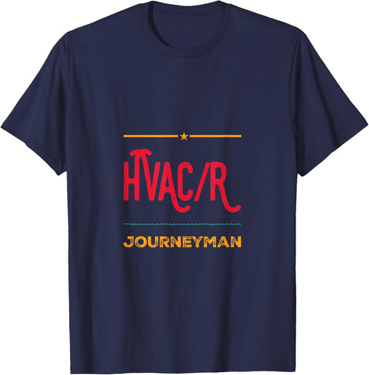 HVAC/R Journeyman Tradesmen Mechanic Engineer HVAC Tech T-Shirt - T-Shirt | Navy