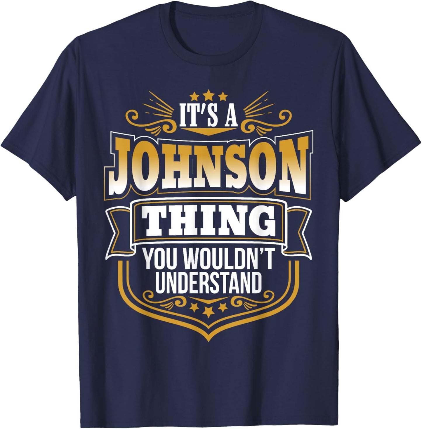 It's a JOHNSON thing you wouldn't Understand Xmas T-Shirt - T-Shirt | Navy