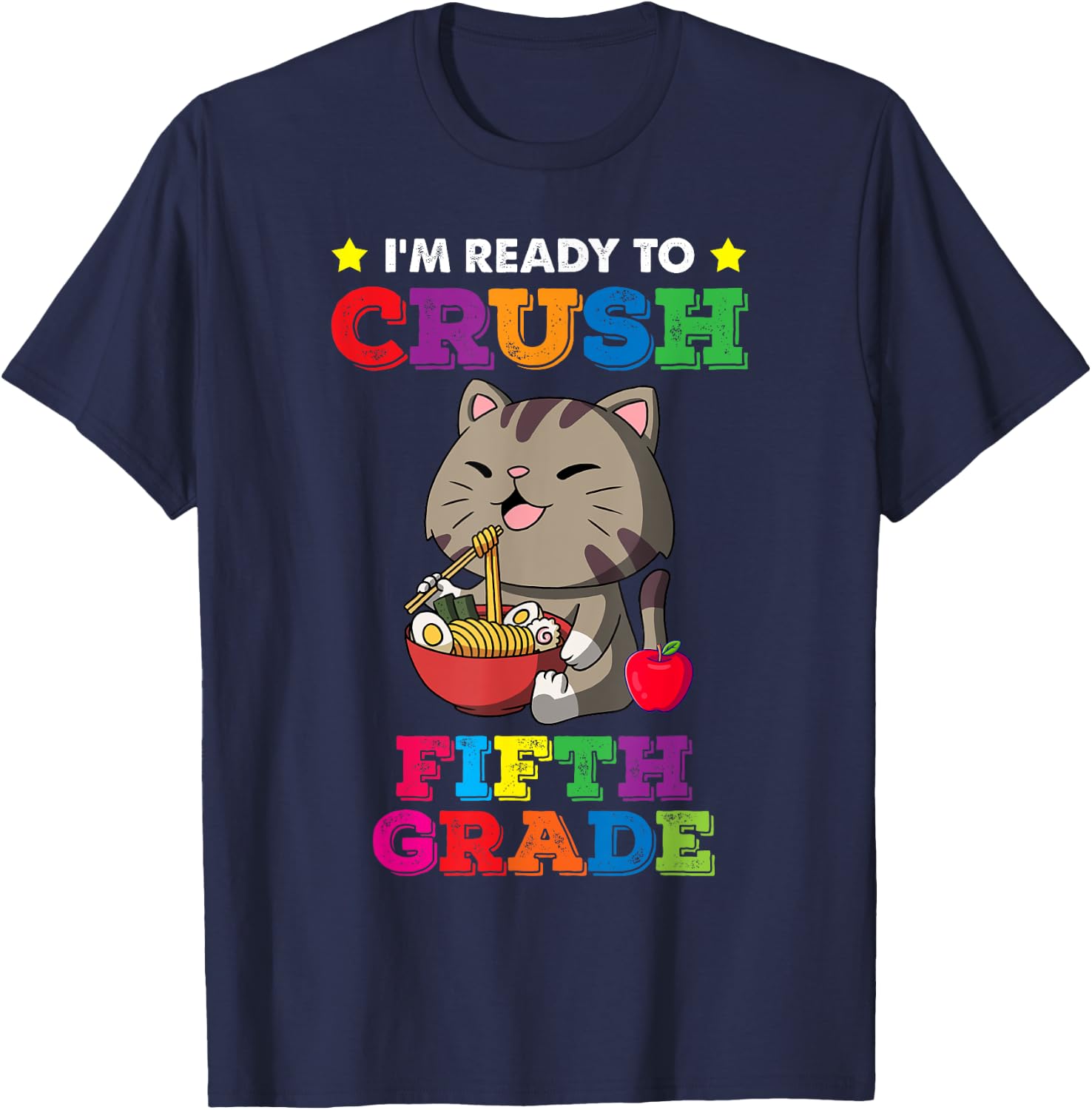 Ready to Crush 5th Grade Ramen Cat Back to School T-Shirt - T-Shirt | Navy