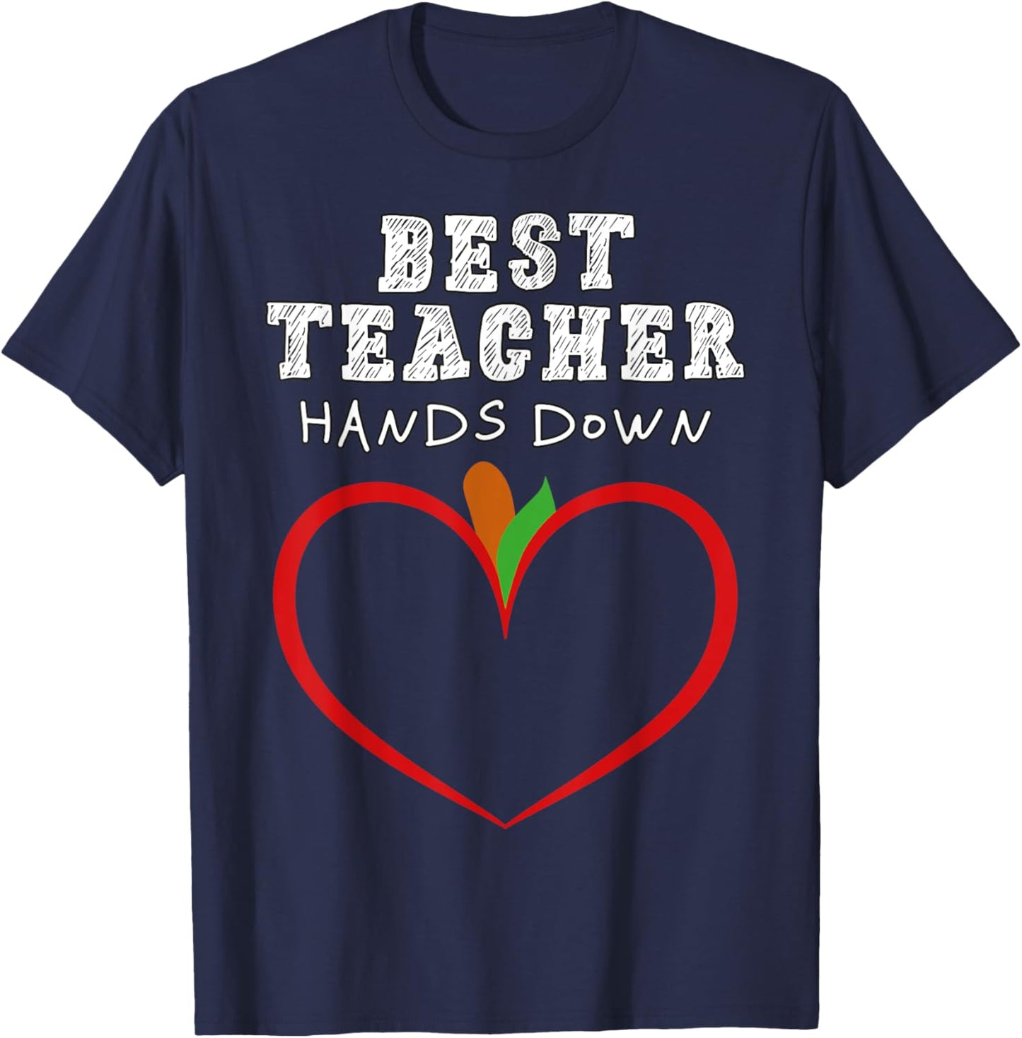 Best Teacher Hands Down Handprint Teacher Appreciation Day T-Shirt - T-Shirt | Navy
