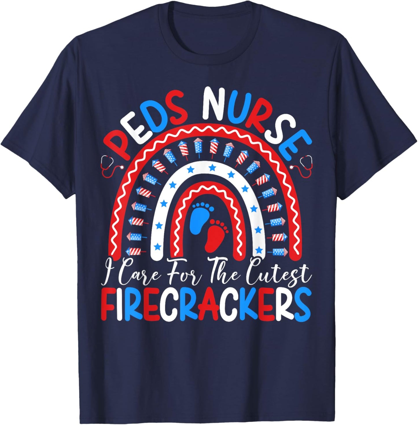 I Care For The Cutest Firecrackers 4th Of July PEDS Nurse Men T-Shirt - T-Shirt | Navy