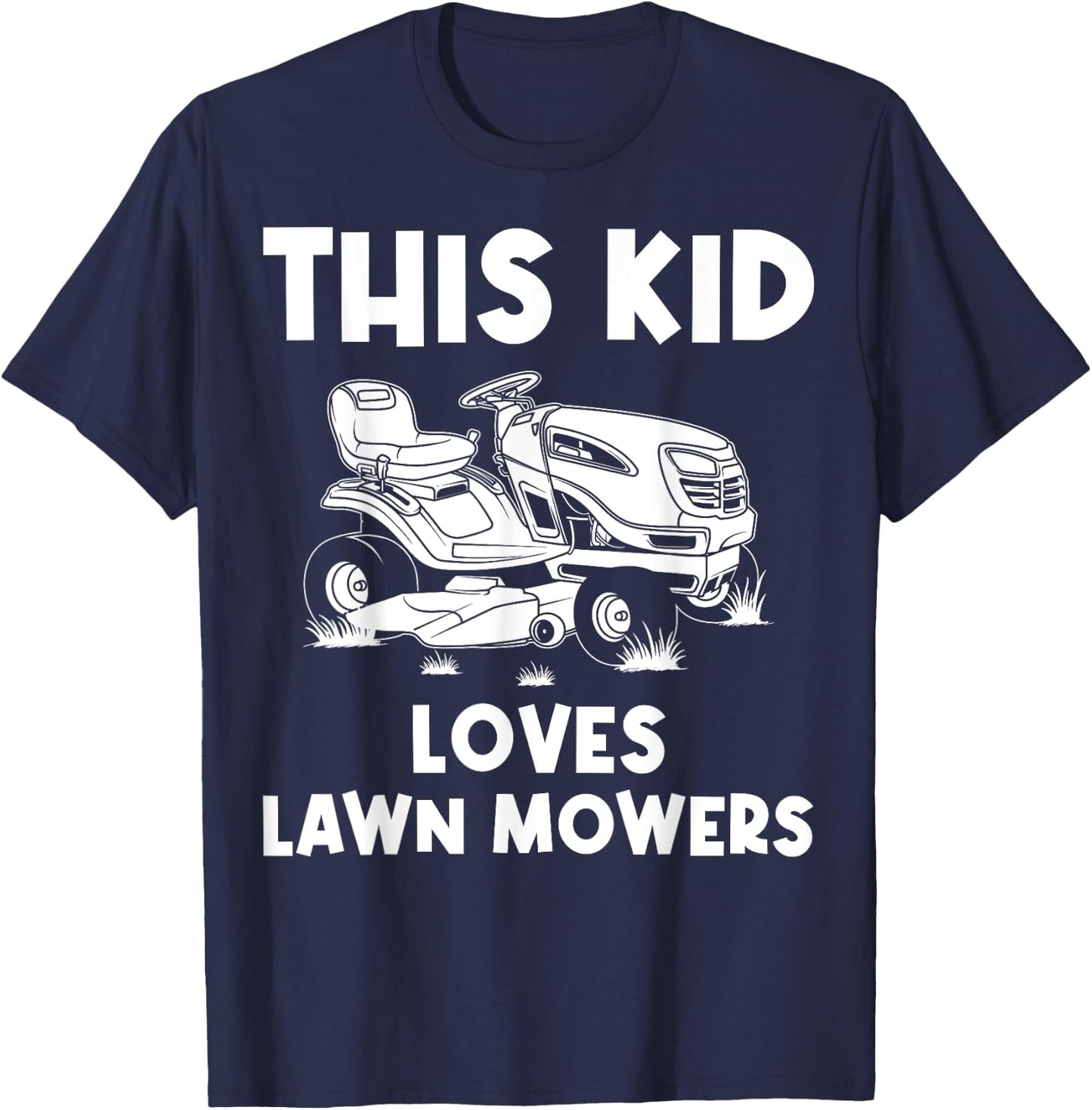 Funny Lawn Mowing Gift Kids Lawn Mower Farm Gardening T-Shirt - T-Shirt | Navy