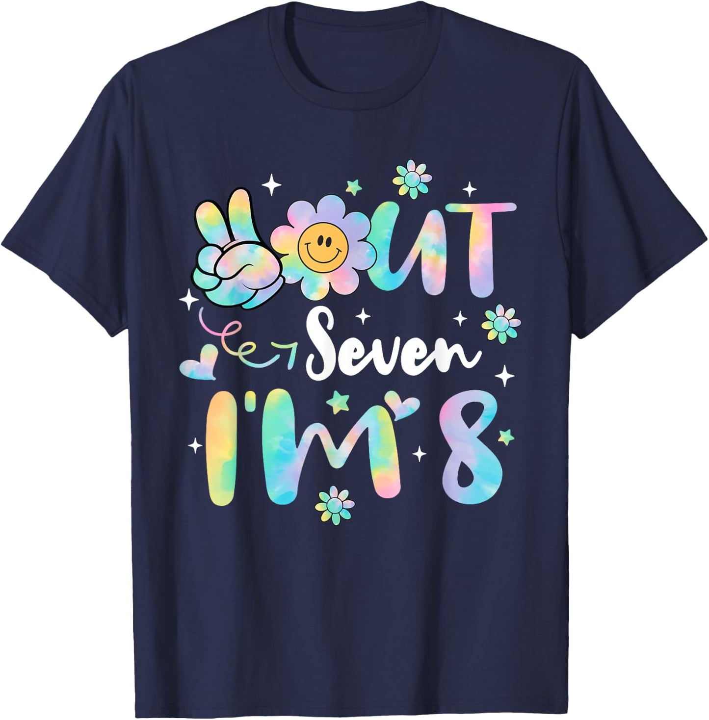 Groovy Peace Out Seven I'm 8 Years Old 8th Birthday Tie Dye T-Shirt - T-Shirt | Navy