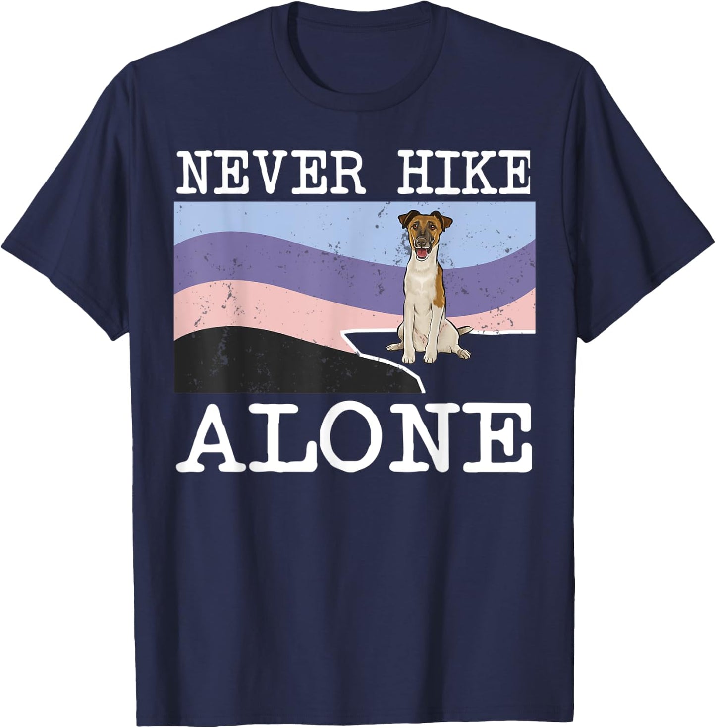 Never Hike Alone Smooth Fox Terrier Dog Hiking Men Women Kids T-Shirt - T-Shirt | Navy