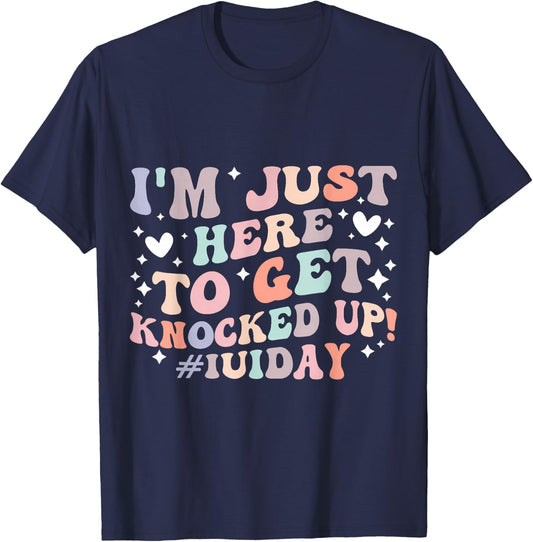 IUI Day Funny Intrauterine Insemination IUI Mom IUI Mother , Small, Black T-Shirt - T-Shirt | Navy