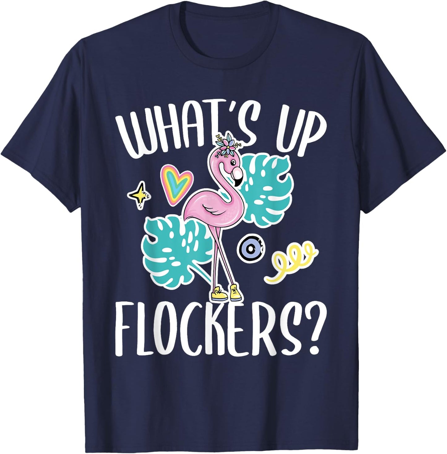 What's Up Flockers - Funny Flamingo Lover T-Shirt - T-Shirt | Navy