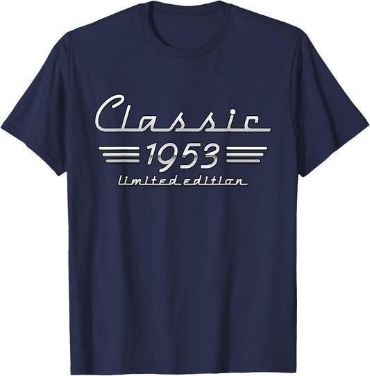 72 Year Old Gift Classic 1953 Limited Edition 72nd Birthday T-Shirt - T-Shirt | Navy