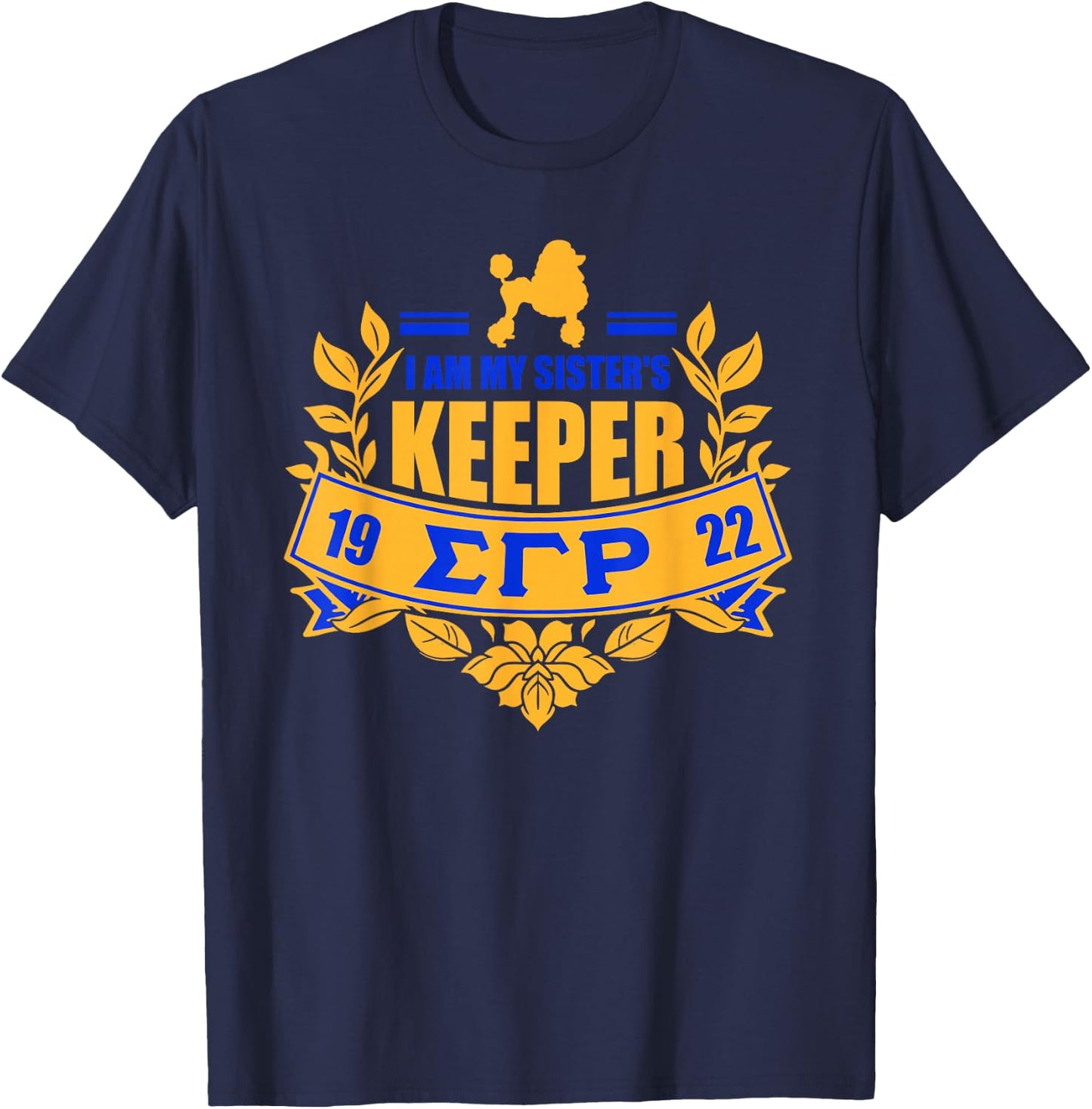 Sigma Gamma Rho Sorority Paraphernalia, I'm My Sister Keeper T-Shirt - T-Shirt | Navy
