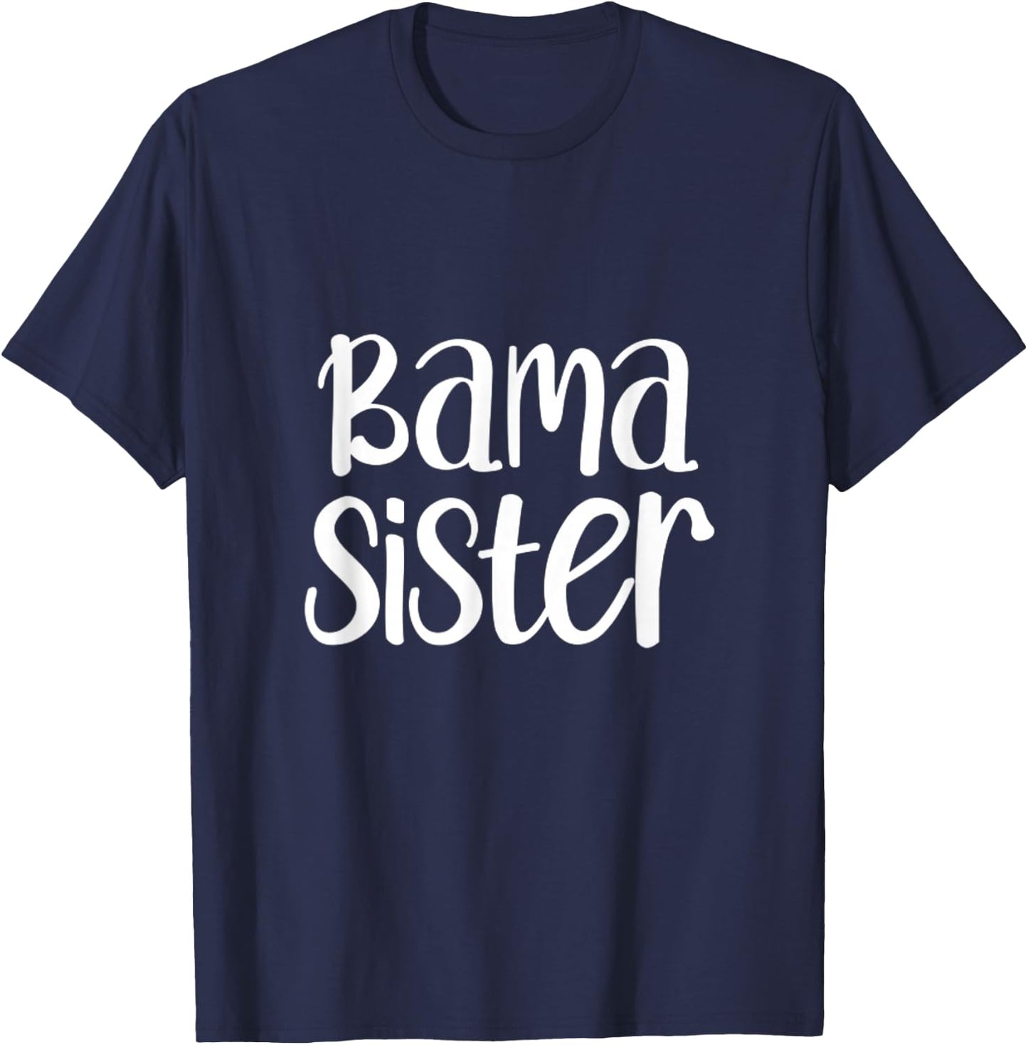 Bama Sister Alabama Family Matching Sibling T-Shirt - T-Shirt | Navy