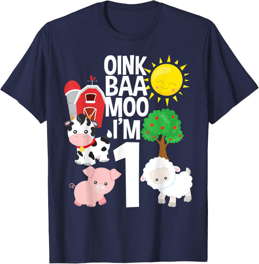 Oink Baa Moo I'm 1 Farm Theme Birthday Gift 1 Yr Old T-Shirt - T-Shirt | Navy