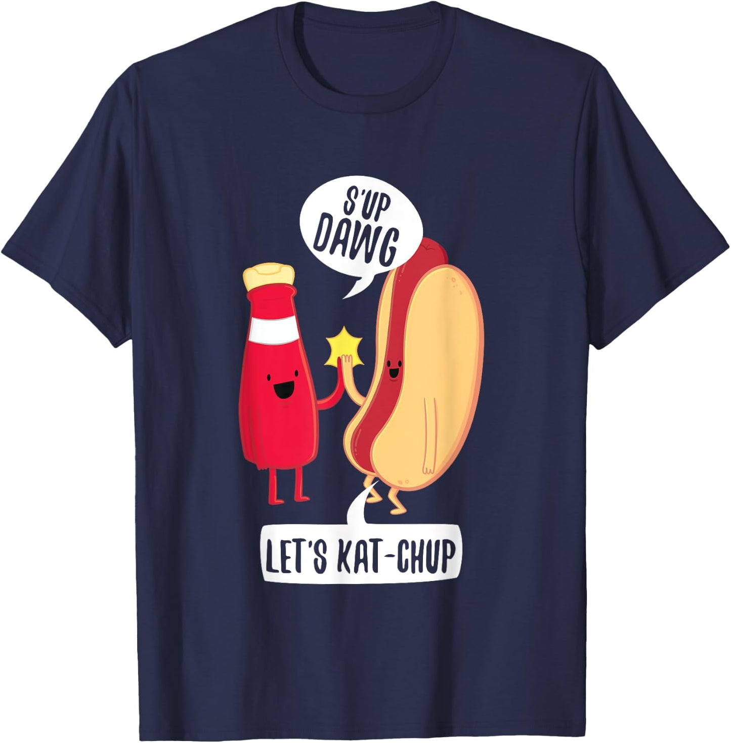 Funny What's Up Hot Dog Ketchup Hotdogolists Men Women Kids T-Shirt - T-Shirt | Navy