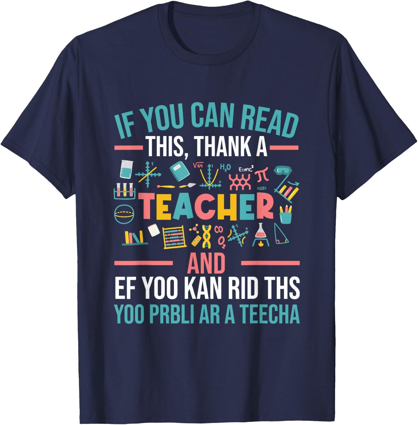 If You Can Read This Thank A Teacher - Funny Teacher Small T-Shirt - T-Shirt | Navy