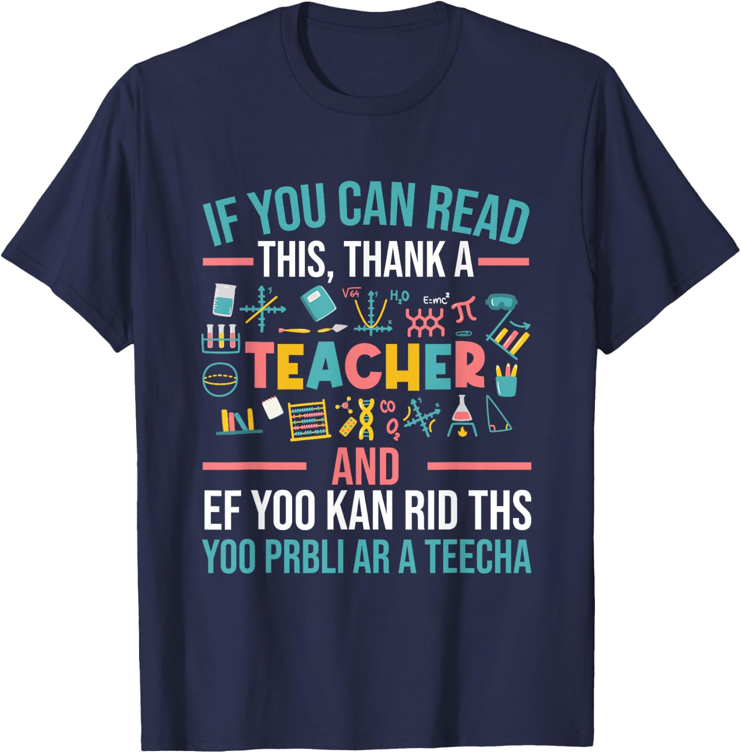 If You Can Read This Thank A Teacher - Funny Teacher Small T-Shirt - T-Shirt | Navy