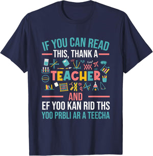 If You Can Read This Thank A Teacher - Funny Teacher Small T-Shirt - T-Shirt | Navy