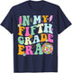 In My Fifth Grade Era Back To School 5th Grade Teacher T-Shirt - T-Shirt | Navy