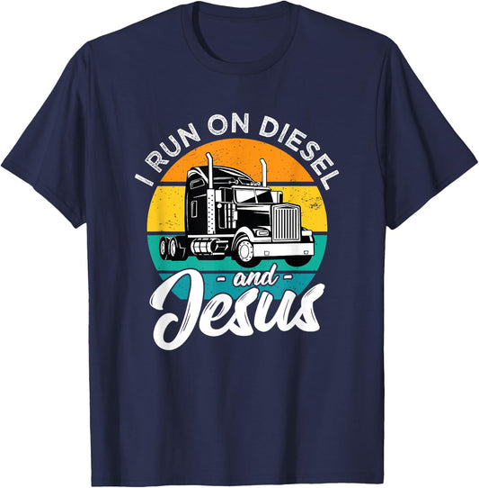 Retro Christian Truck Driver I Run On Diesel And Jesus Faith T-Shirt - T-Shirt | Navy
