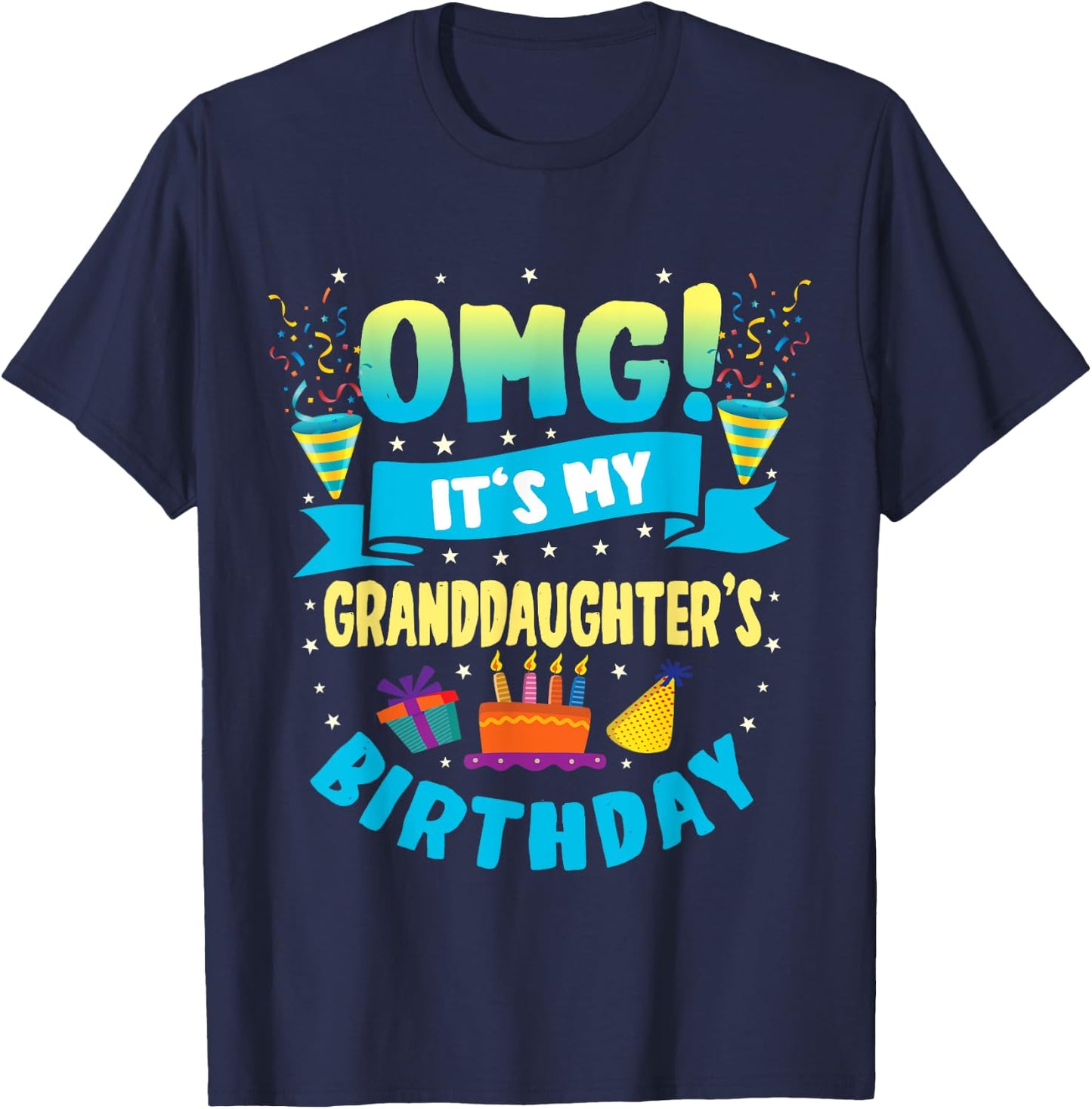 Happy Birthday Granddaughter bday Gifts Women Classic Fit Short Sleeve Black Small T-Shirt - T-Shirt | Navy