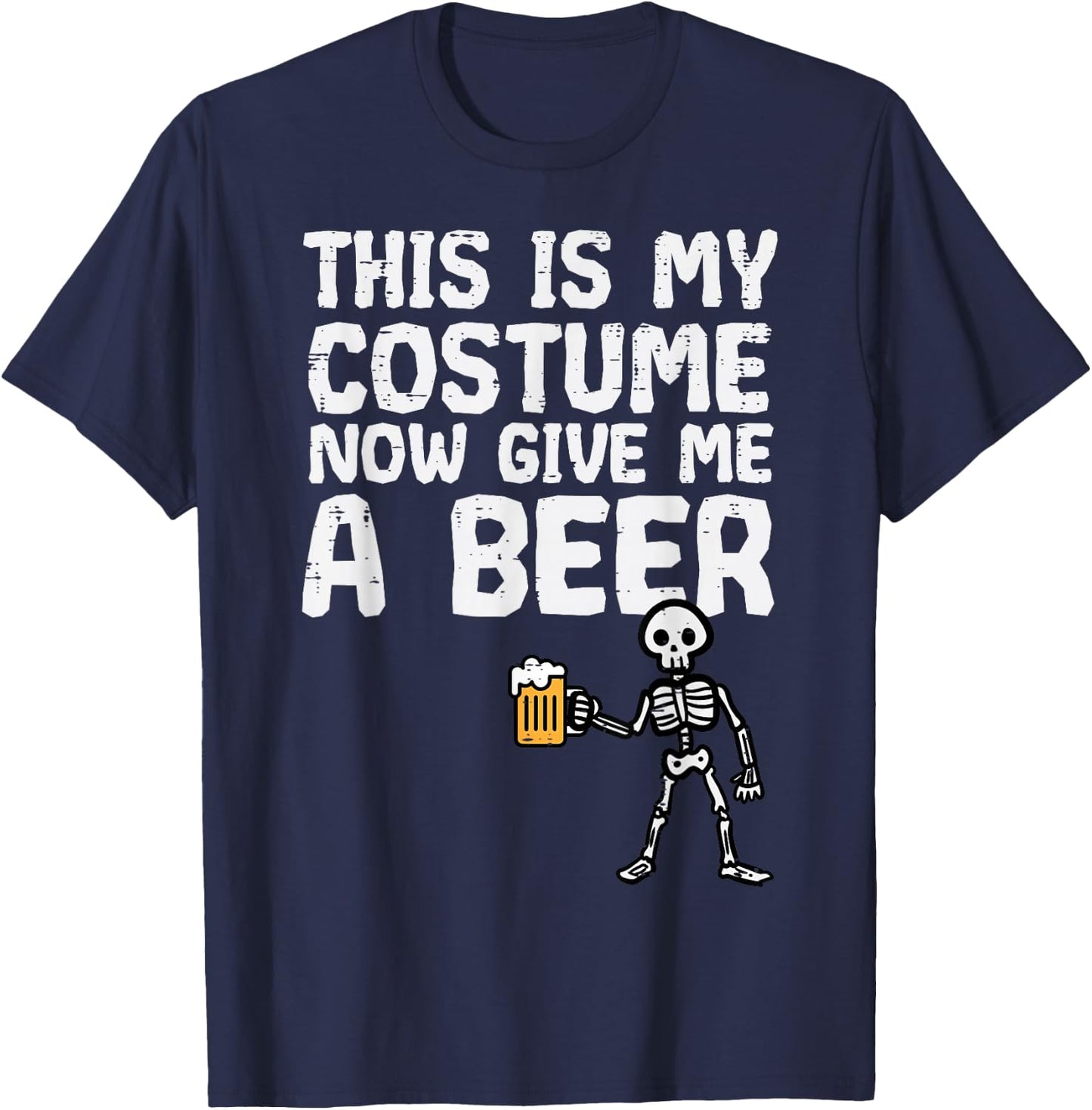 Halloween This Is My Costume Give Me Funny Skeleton Dad Men T-Shirt - T-Shirt | Navy