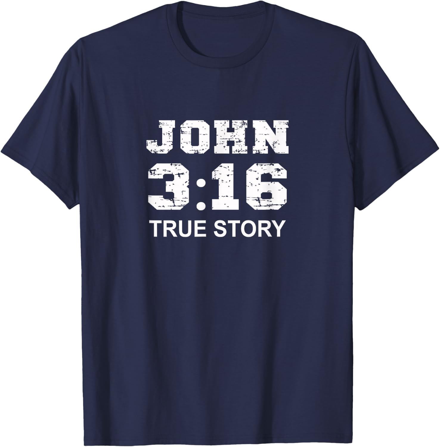 John 3 16 True Story, Faith, Bible Verse Christian women T-Shirt - T-Shirt | Navy