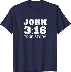 John 3 16 True Story, Faith, Bible Verse Christian women T-Shirt - T-Shirt | Navy