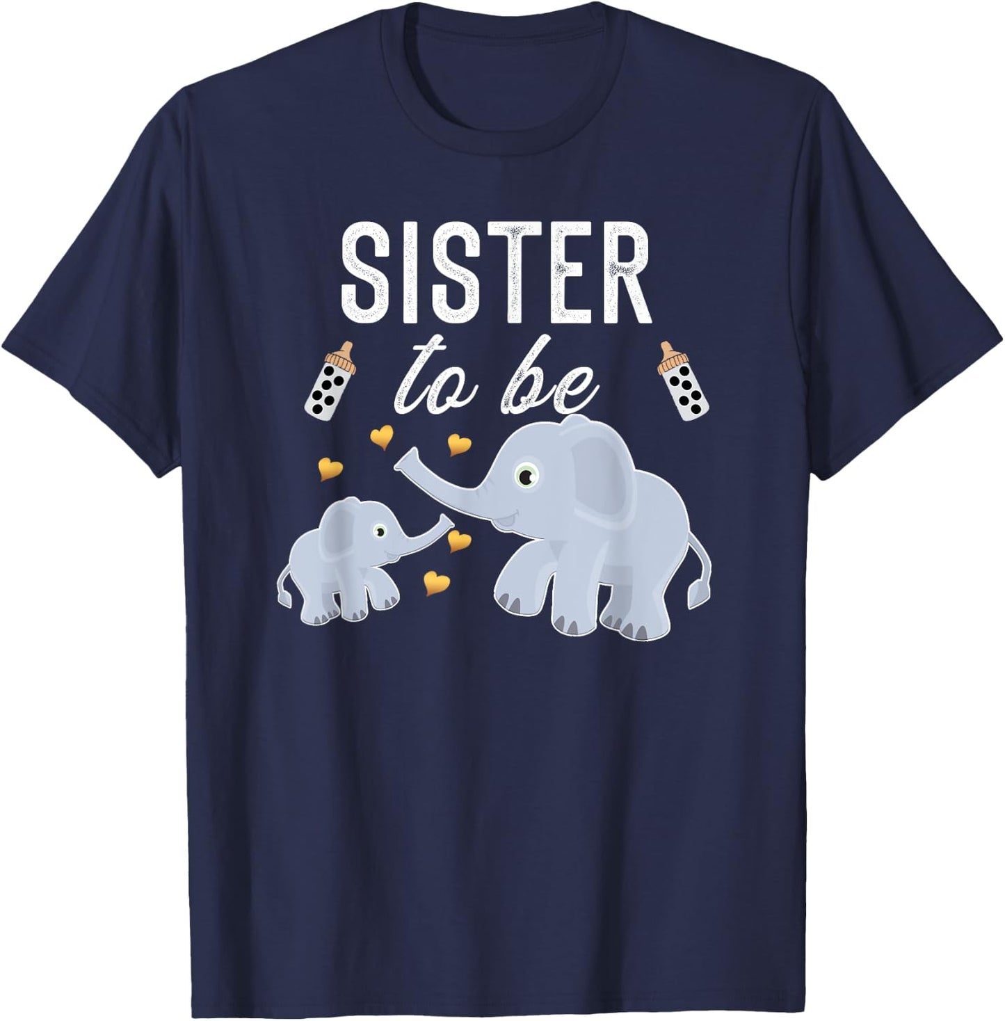 Sister To Be Elephant Baby Shower Sister Cute T-Shirt - T-Shirt | Navy