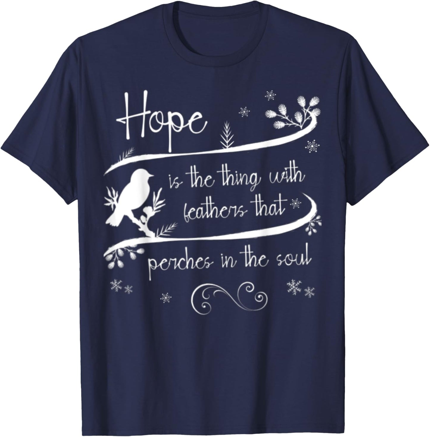Emily Dickinson Hope is The Thing With Feathers Bird Poetry T-Shirt - T-Shirt | Navy