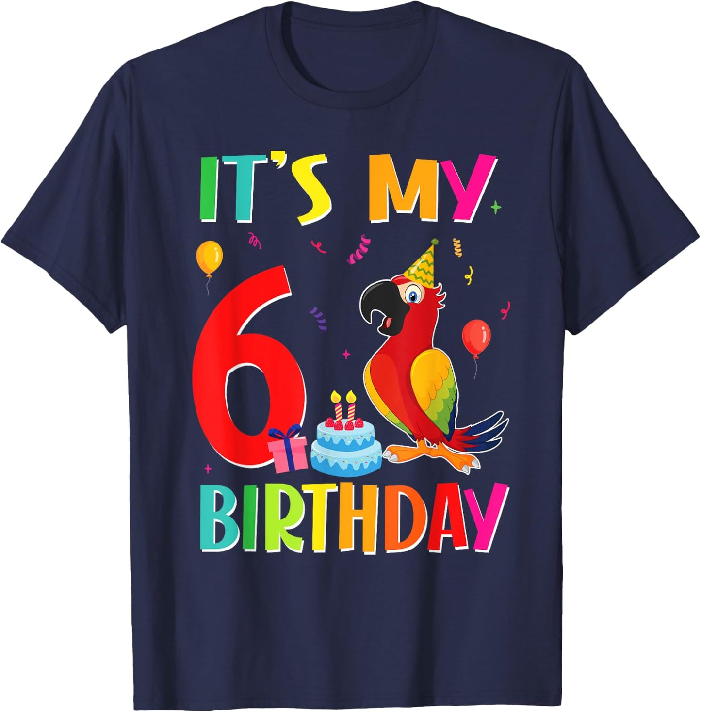 Its My 6th Birthday Parrot Bird Lover 6 Years Old T-Shirt - T-Shirt | Navy