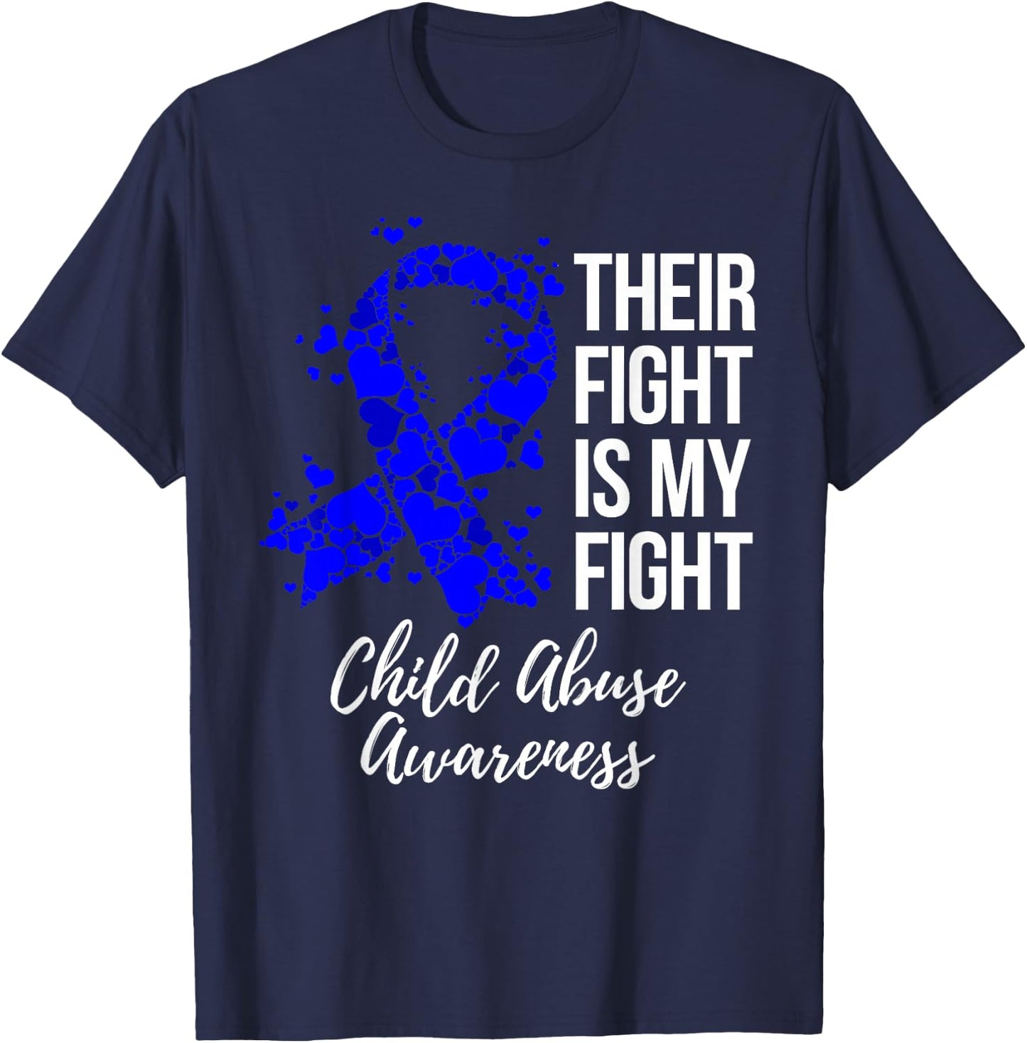 Their Fight Is My Fight Child Abuse Awareness T-Shirt - T-Shirt | Navy