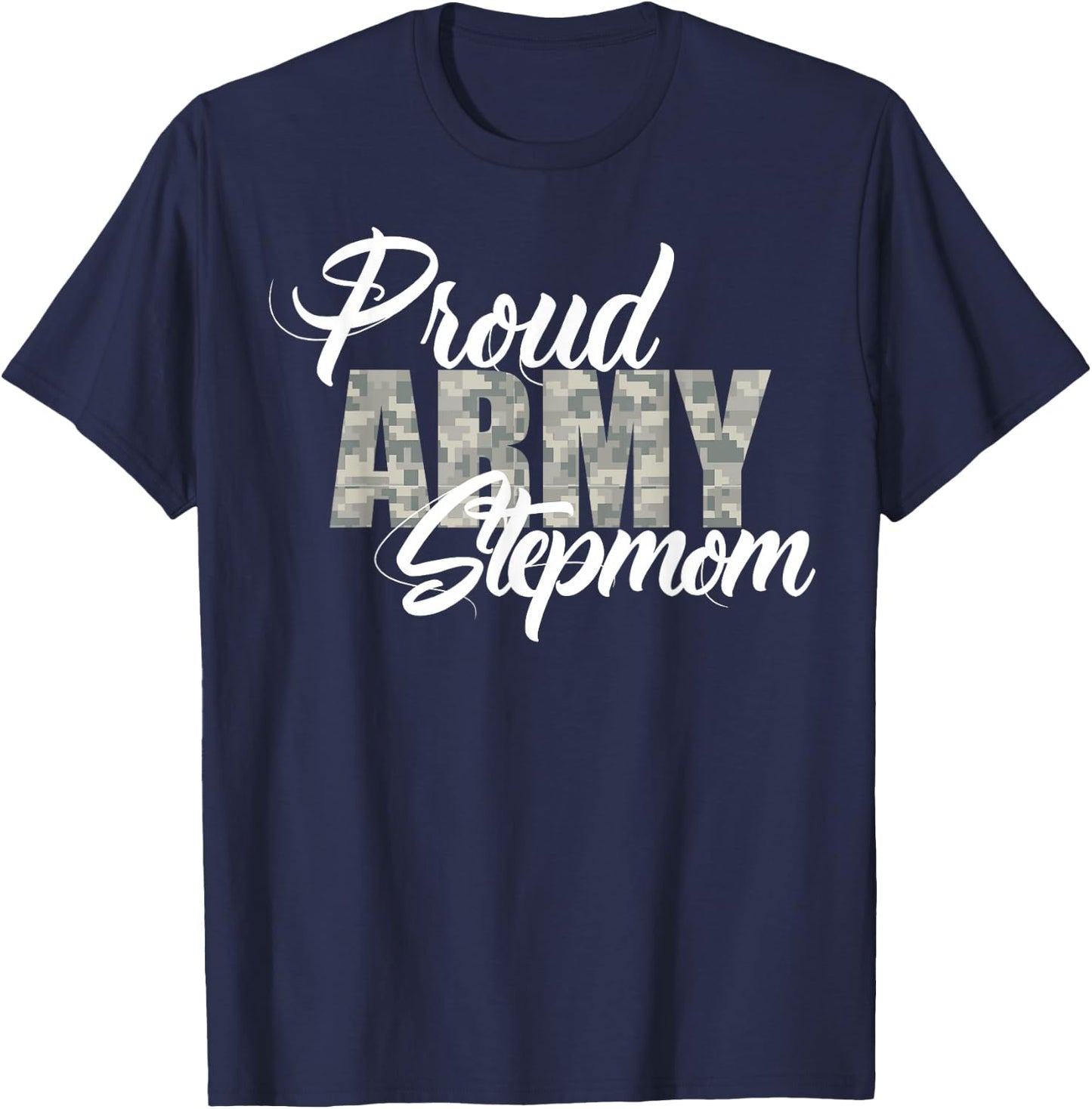 Proud Army Stepmom Shirt T-Shirt - T-Shirt | Navy