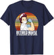 Like A Regular Nurse Only Way Happier, Funny Retired Nurse T-Shirt - T-Shirt | Navy
