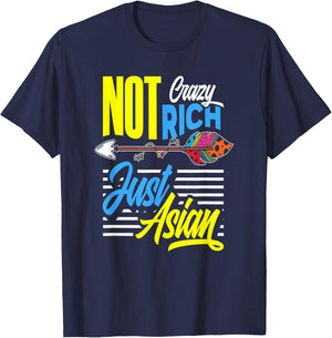 Not Crazy Not Rich Just Asian - Funny Gift T-Shirt - T-Shirt | Navy