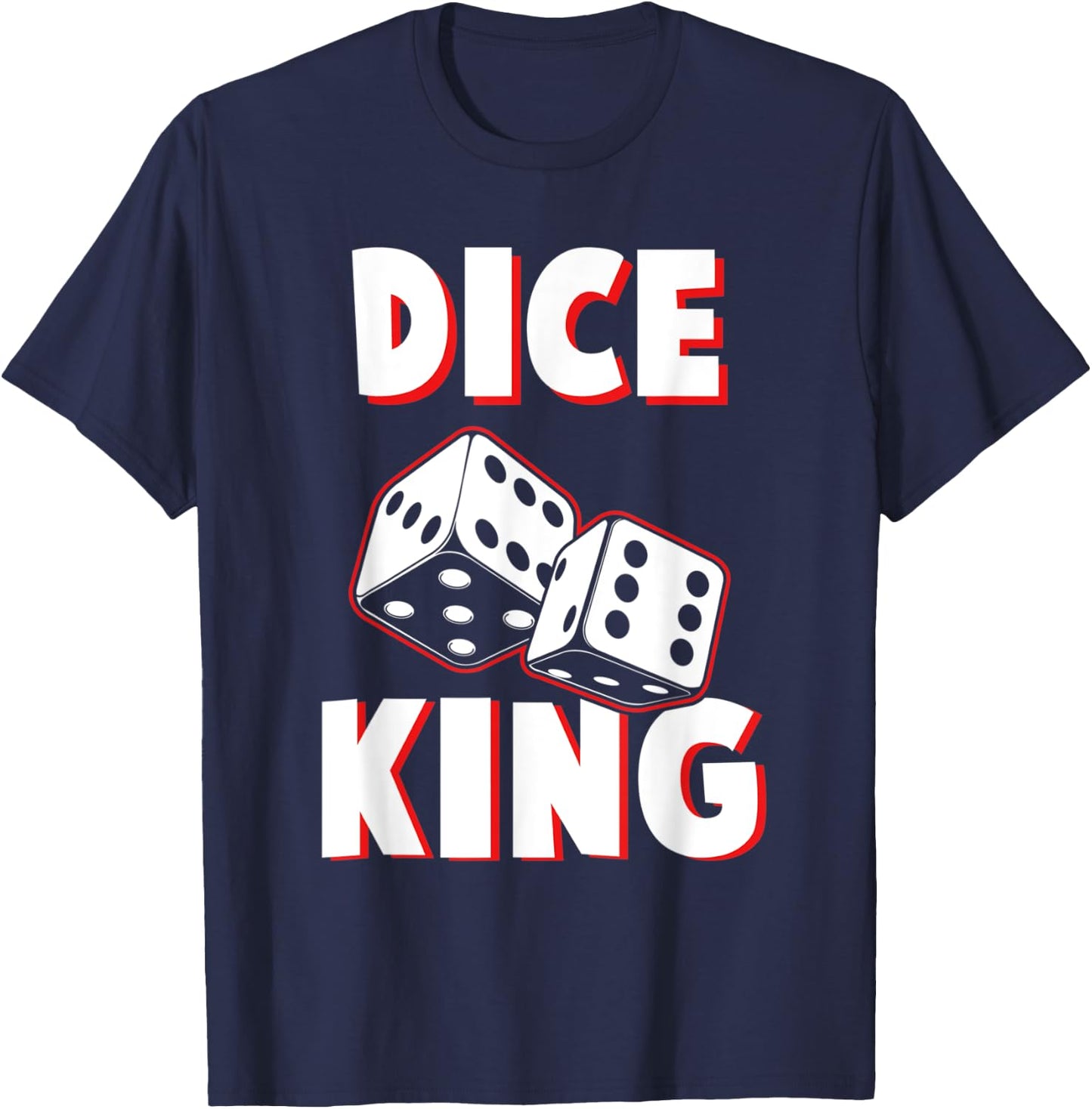 Dice King Funny Board Game Champion Geek T-Shirt - T-Shirt | Navy