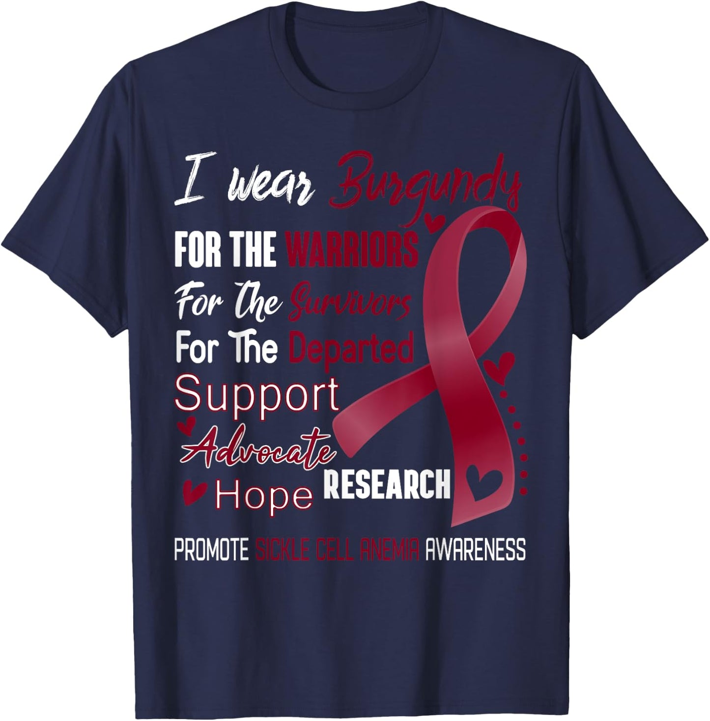I Wear Burgundy for Sickle Cell Anemia Awareness T-Shirt - T-Shirt | Navy