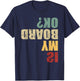 Skateboard Skater Funny Skateboarder Quote is My Board Ok? T-Shirt - T-Shirt | Navy