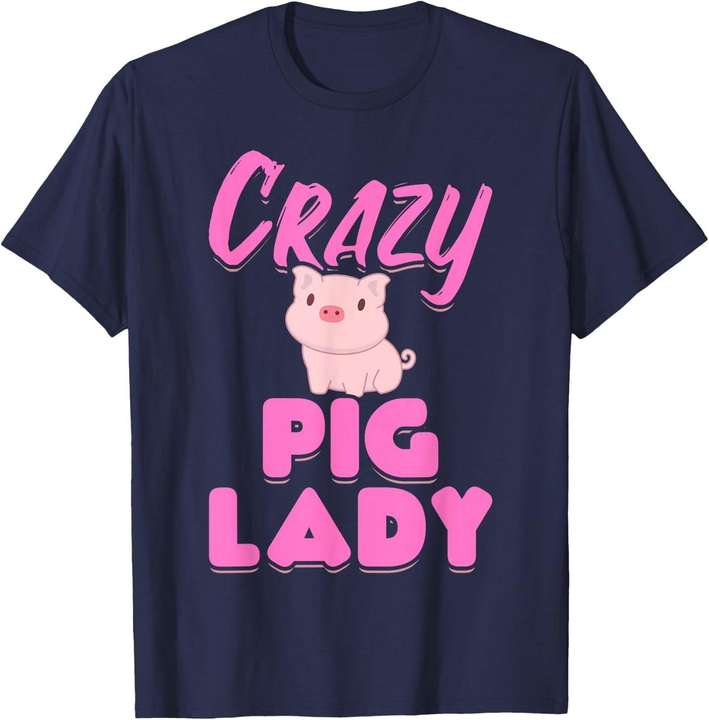 Crazy Pig Lady T-Shirt - T-Shirt | Navy
